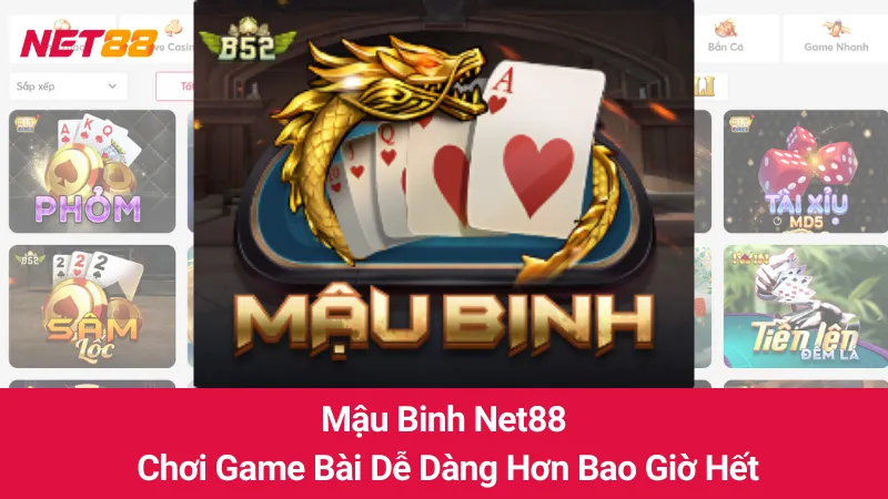 Mậu Binh Net88: Chơi Game Bài Dễ Dàng Hơn Bao Giờ Hết 4 Mậu Binh Net88: Chơi Game Bài Dễ Dàng Hơn Bao Giờ Hết