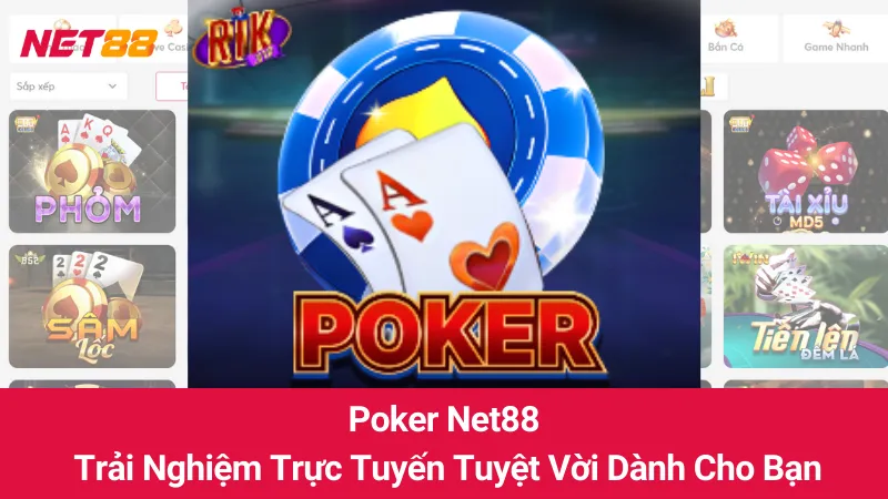 Poker Net88: Trải Nghiệm Trực Tuyến Tuyệt Vời Dành Cho Bạn 3 Poker Net88: Trải Nghiệm Trực Tuyến Tuyệt Vời Dành Cho Bạn