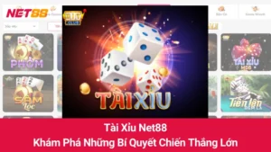 Tài Xỉu Net88: Khám Phá Những Bí Quyết Chiến Thắng Lớn 