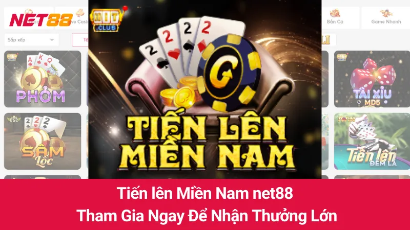 Tiến lên Miền Nam net88: Tham Gia Ngay Để Nhận Thưởng Lớn 2 Tiến lên Miền Nam net88: Tham Gia Ngay Để Nhận Thưởng Lớn